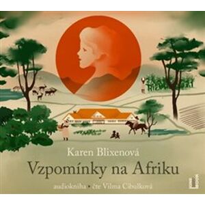 Vzpomínky na Afriku, CD - Karen Blixenová