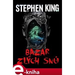 Bazar zlých snů - Stephen King e-kniha