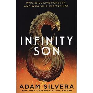 Infinity Son. Infinity Cycle, 1 - Adam Silvera