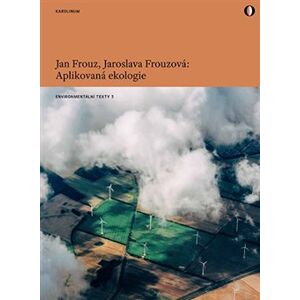 Aplikovaná ekologie - Jan Frouz, Jaroslava Frouzová