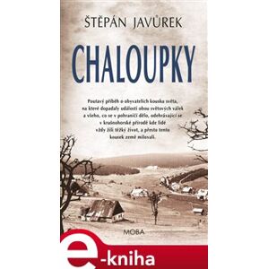 Chaloupky - Štěpán Javůrek e-kniha