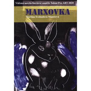 Marxovka - Martina Svobodová