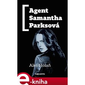 Agent Samantha Parksová - Aleš Holaň