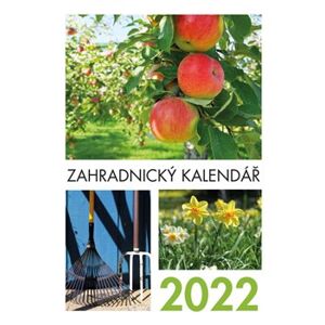 Zahradnický průvodce na celý rok 2022