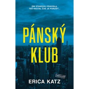 Pánský klub - Erica Katz