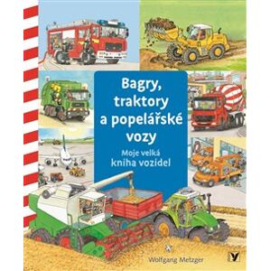 Bagry, traktory a popelářské vozy - Daniela Prusse