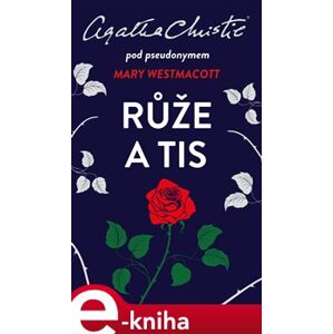 Růže a tis - Agatha Christie e-kniha