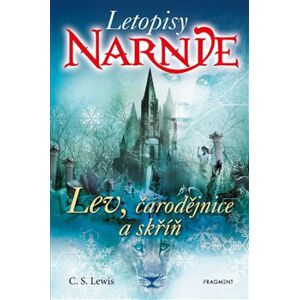 Letopisy Narnie - Lev, čarodějnice a skříň. 2. díl - Clive Staples Lewis