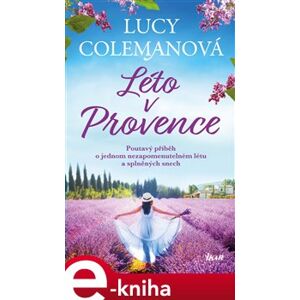Léto v Provence - Lucy Colemanová