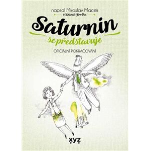 Saturnin se představuje - Miroslav Macek