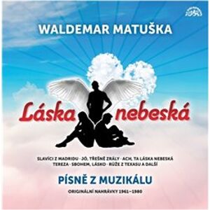 Láska nebeská - Waldemar Matuška