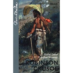 Robinson Crusoe - František Novotný, Daniel Defoe