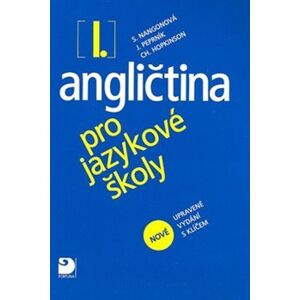 Angličtina pro jazykové školy I.. nové upravené vydání - Christopher Hopkinson, Jaroslav Peprník, Stella Nangonová