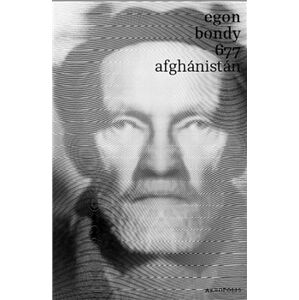 677 – Afghánistán - Egon Bondy