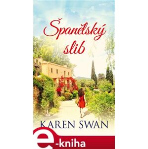 Španělský slib - Karen Swan