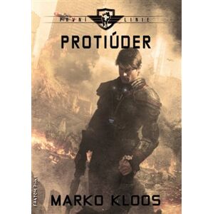 Protiúder - První linie 6 - Marko Kloos