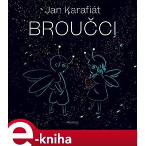 Broučci - Jan Karafiát e-kniha