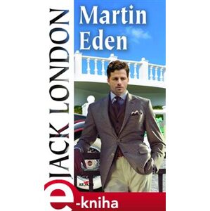 Martin Eden - Jack London e-kniha