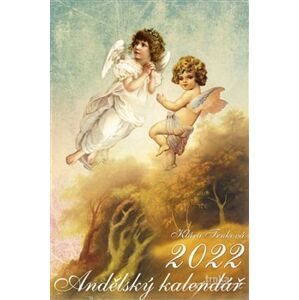 Nástěnný kalendář andělský 2022 - Klára Trnková
