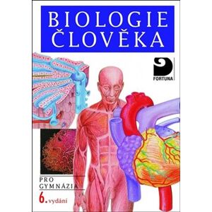 Biologie člověka pro gymnázia - Ivan Novotný, Michal Hruška