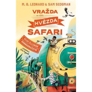 Vražda ve vlaku - Hvězda safari - Sam Sedgman, M.G. Leonard