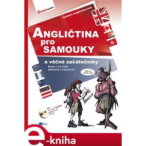 Angličtina pro samouky a věčné začátečníky - Anglictina.com