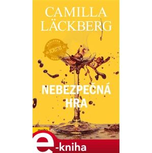 Nebezpečná hra - Camilla Läckberg e-kniha