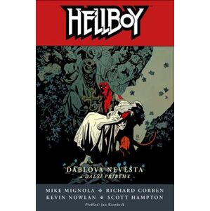 Hellboy 11: Ďáblova nevěsta a další příběhy - Mike Mignola, Richard Corben, Kevin Nowlan