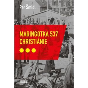 Maringotka 537, Christiánie - Petr Šmidl