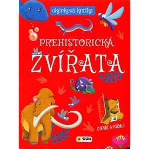 Okénková knížka Prehistorická zvířata