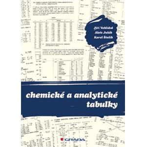 Chemické a analytické tabulky - Alois Julák, Karel Štulík, Jiří Vohlídal