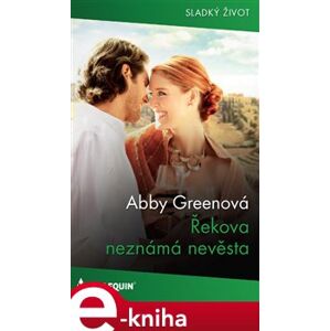 Řekova neznámá nevěsta - Abby Greenová e-kniha