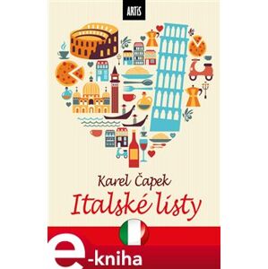 Italské listy - Karel Čapek e-kniha