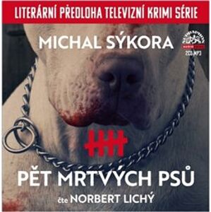 Pět mrtvých psů, CD - Michal Sýkora