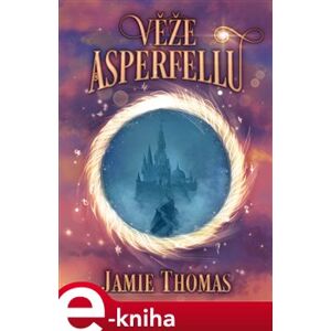 Věže Asperfellu - Jamie Thomas
