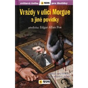Vraždy v ulici Morgue a jiné povídky. zjednodušená četba - Edgar Allan Poe, Sara Torricová