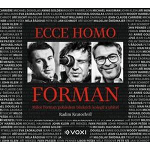 Ecce homo Forman. Miloš Forman pohledem blízkých kolegů a přátel, CD - Radim Kratochvíl