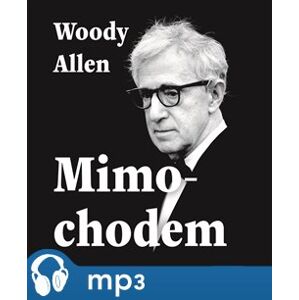 Mimochodem - Woody Allen