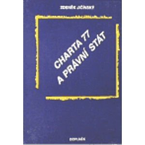 Charta 77 a právní stát - Zdeněk Jičínský