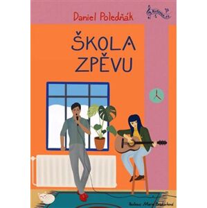 Škola zpěvu - Daniel Poledňák