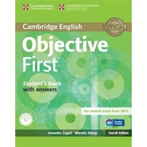 Objective First 4th Edition Student´s Book with Answers & CD-ROM - Anette Capel, Wendy Sharp