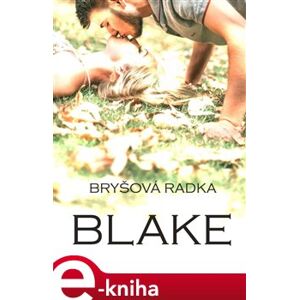 Blake - Radka Bryšová e-kniha