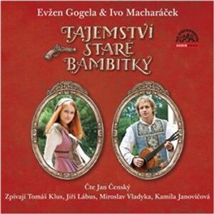 Tajemství staré bambitky, CD - Evžen Gogela, Ivo Macharáček