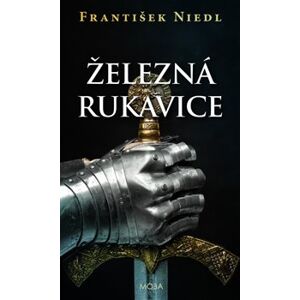 Železná rukavice - František Niedl