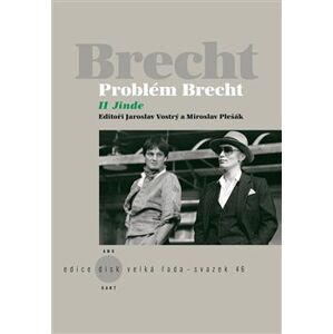 Problém Brecht II - Jinde