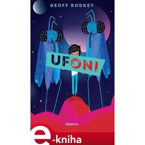 UfONI - Geff Rodkey e-kniha