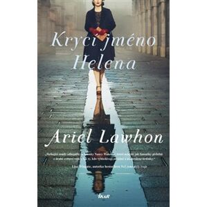 Krycí jméno Helena - Ariel Lawhon