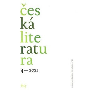 Česká literatura 4/2021 - kol.