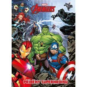 Marvel Avengers – Příběhy superhrdinů - kolektiv