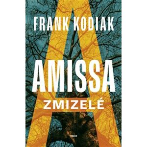 Amissa: Zmizelé - Frank Kodiak